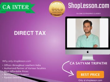 CA Intermediate DIRECT TAX By CA Satyam TripathiFor Nov 2020 Onwards Video Lecture + Study Material